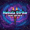 Nebula Strike – Pixel Warfare